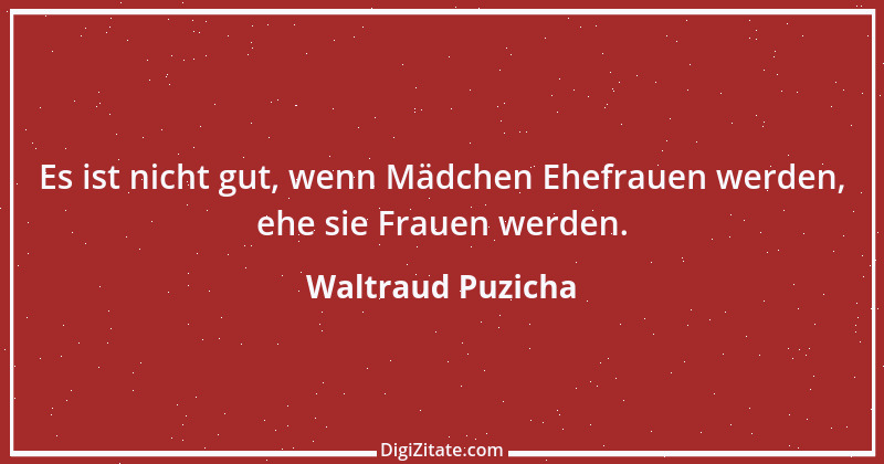 Zitat von Waltraud Puzicha 9