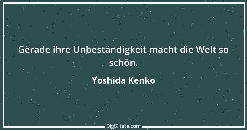 Zitat von Yoshida Kenko 7