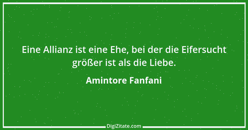 Zitat von Amintore Fanfani 3