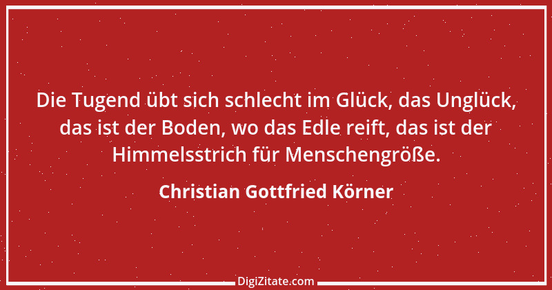 Zitat von Christian Gottfried Körner 4