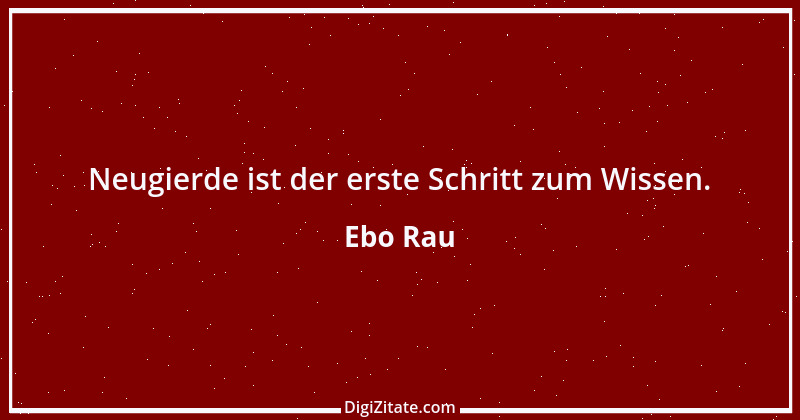 Zitat von Ebo Rau 113