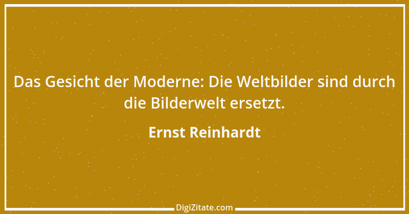 Zitat von Ernst Reinhardt 601