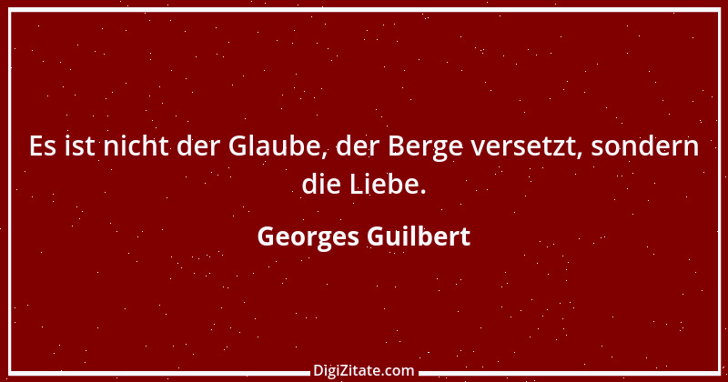 Zitat von Georges Guilbert 6