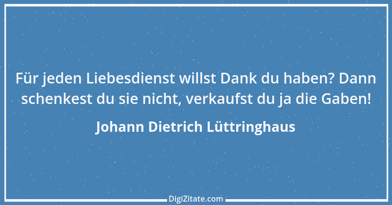 Zitat von Johann Dietrich Lüttringhaus 8