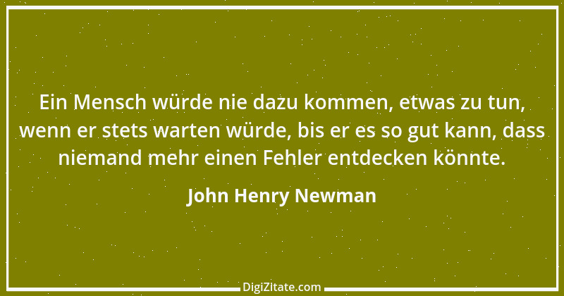 Zitat von John Henry Newman 16