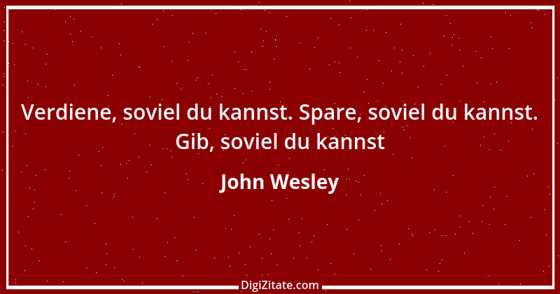 Zitat von John Wesley 7