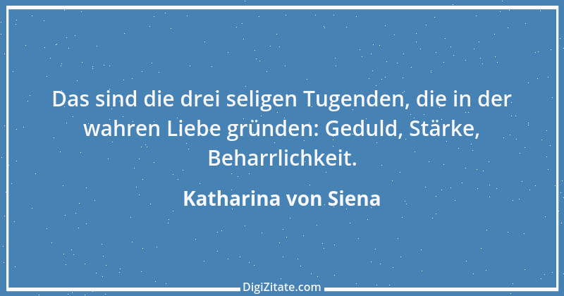 Zitat von Katharina von Siena 23