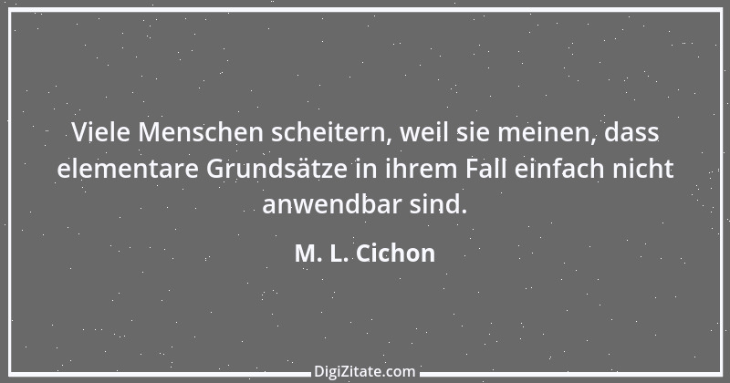 Zitat von M. L. Cichon 1