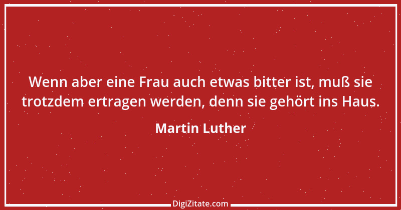 Zitat von Martin Luther 48