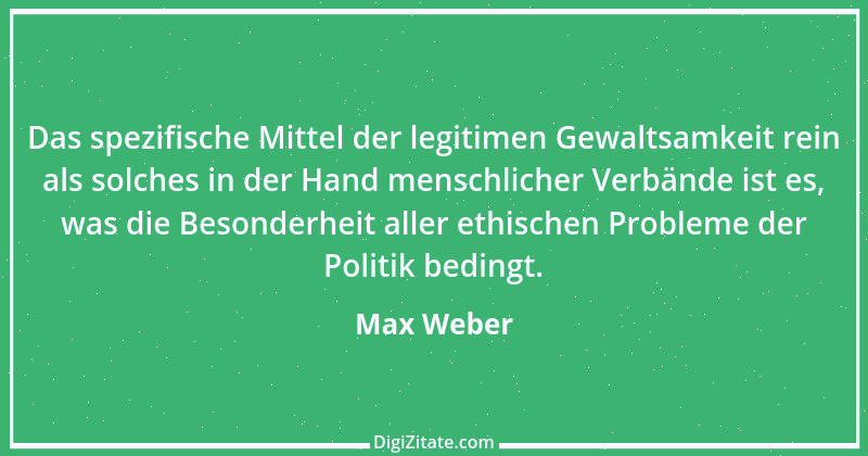 Zitat von Max Weber 5