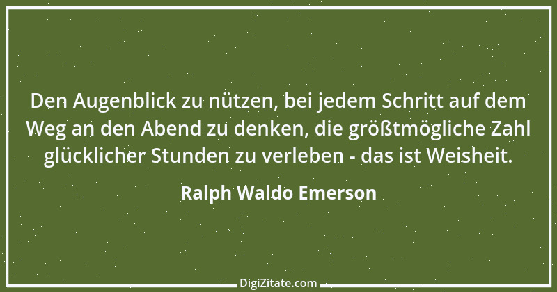 Zitat von Ralph Waldo Emerson 405