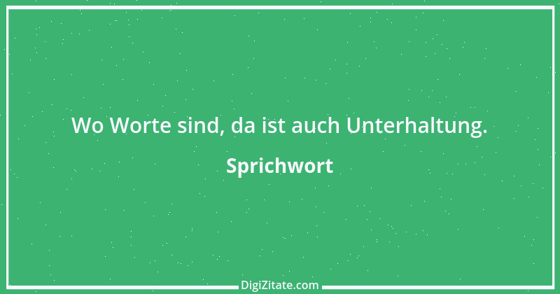 Zitat von Sprichwort 352