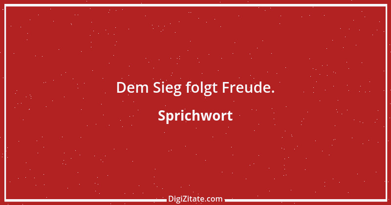 Zitat von Sprichwort 9352