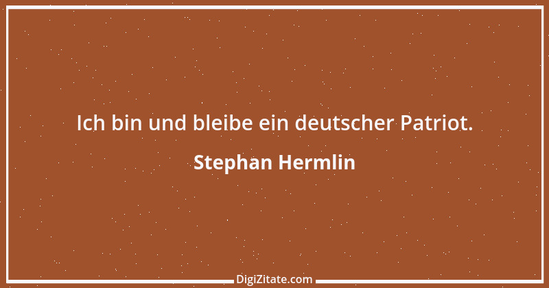 Zitat von Stephan Hermlin 4