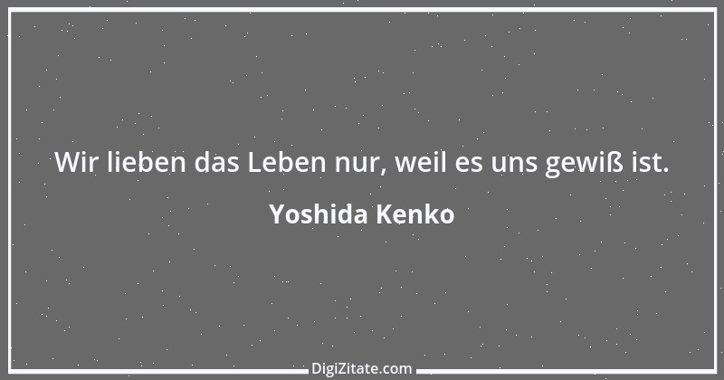 Zitat von Yoshida Kenko 8