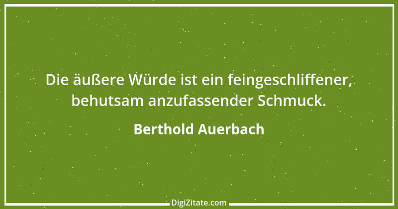 Zitat von Berthold Auerbach 206