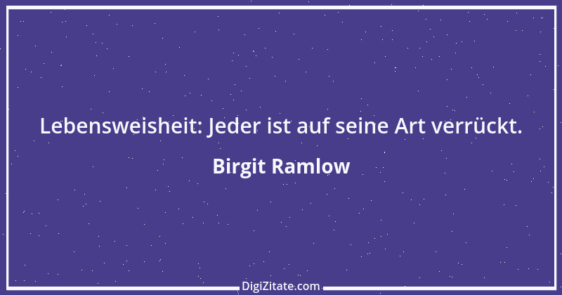 Zitat von Birgit Ramlow 52