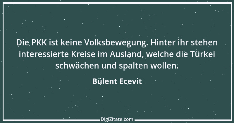 Zitat von Bülent Ecevit 5