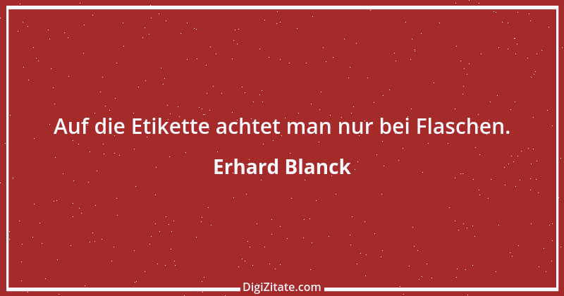 Zitat von Erhard Blanck 1916