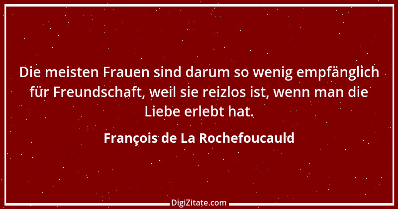 Zitat von François de La Rochefoucauld 274