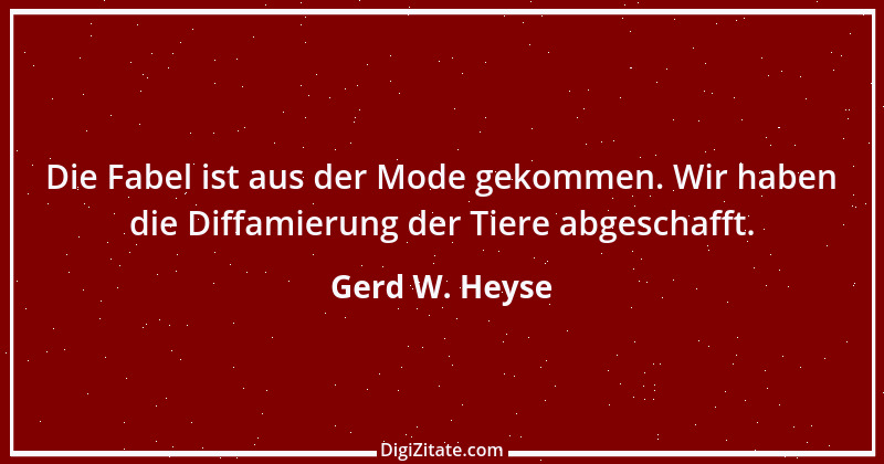 Zitat von Gerd W. Heyse 469