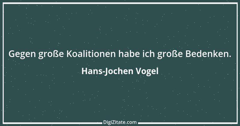 Zitat von Hans-Jochen Vogel 17