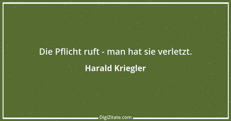 Zitat von Harald Kriegler 3