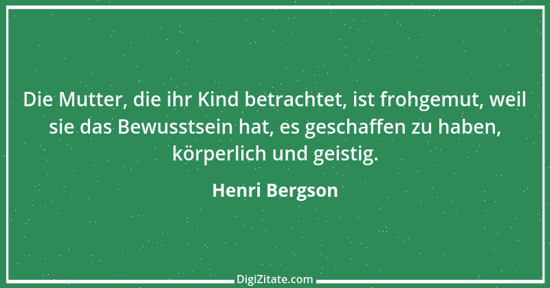 Zitat von Henri Bergson 2