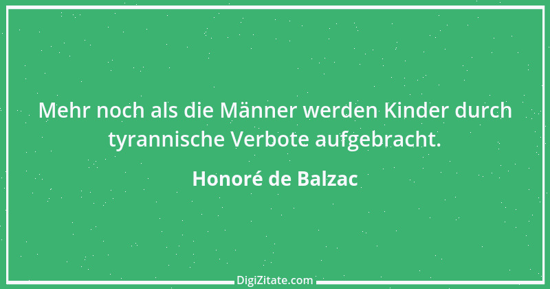 Zitat von Honoré de Balzac 490