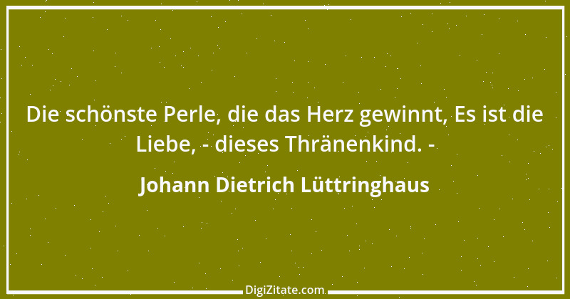 Zitat von Johann Dietrich Lüttringhaus 9