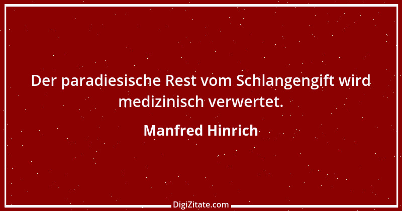 Zitat von Manfred Hinrich 2535