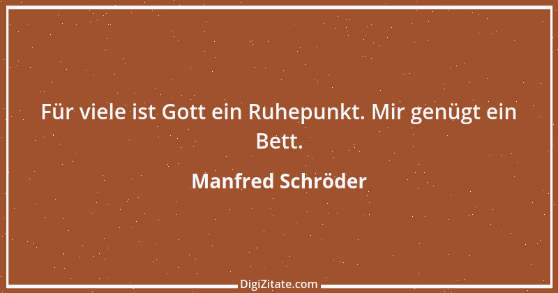 Zitat von Manfred Schröder 59