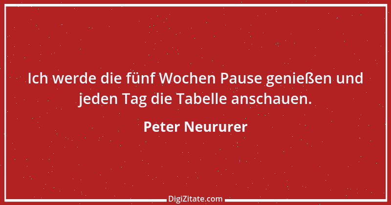 Zitat von Peter Neururer 23