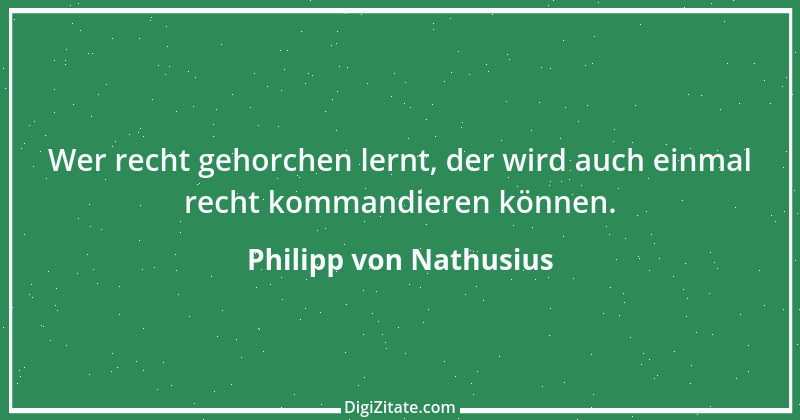 Zitat von Philipp von Nathusius 1