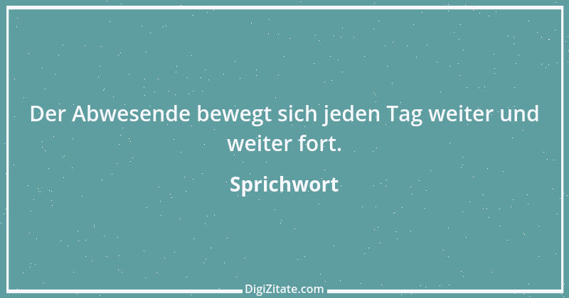 Zitat von Sprichwort 5353