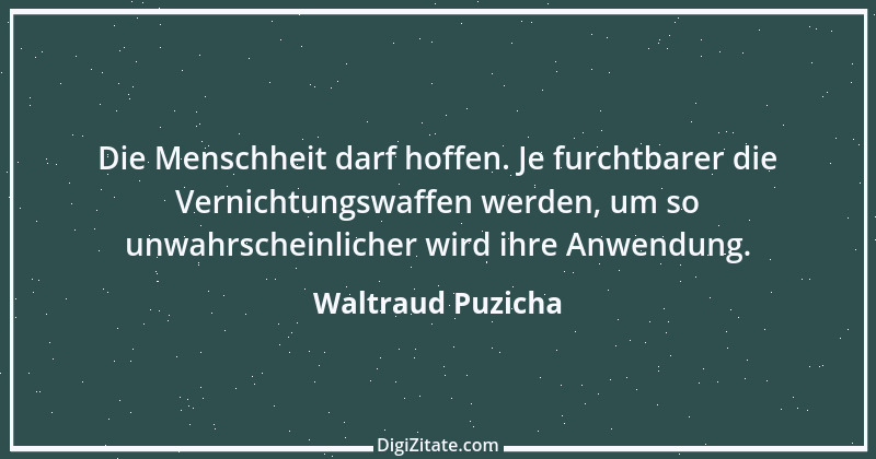 Zitat von Waltraud Puzicha 11