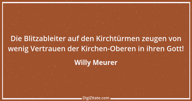 Zitat von Willy Meurer 662