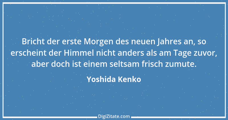 Zitat von Yoshida Kenko 9