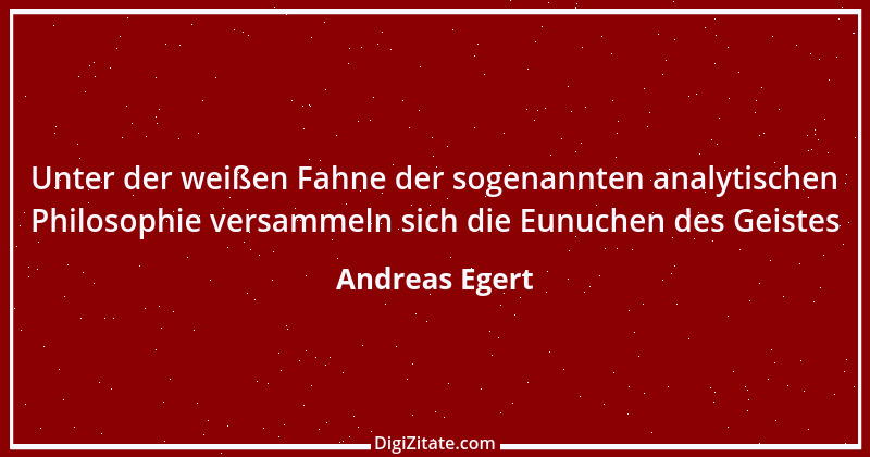 Zitat von Andreas Egert 263