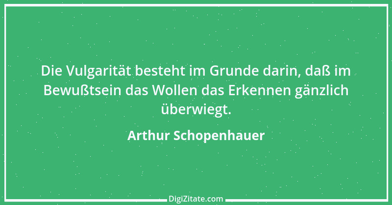 Zitat von Arthur Schopenhauer 228