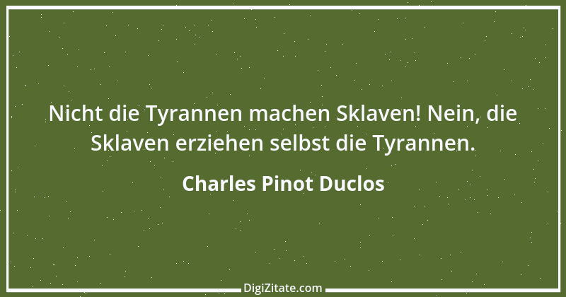 Zitat von Charles Pinot Duclos 1