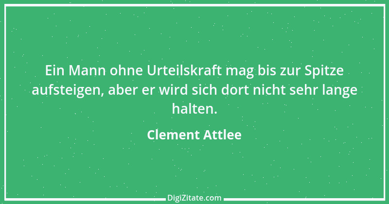 Zitat von Clement Attlee 1