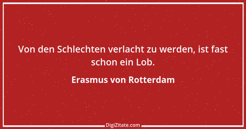 Zitat von Erasmus von Rotterdam 12