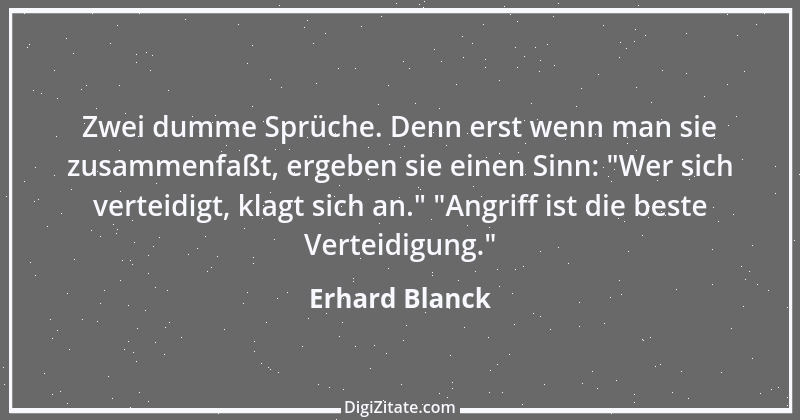 Zitat von Erhard Blanck 917