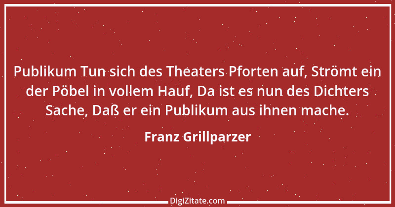 Zitat von Franz Grillparzer 208