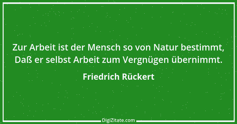 Zitat von Friedrich Rückert 331