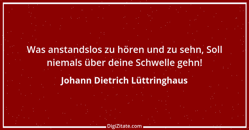 Zitat von Johann Dietrich Lüttringhaus 10