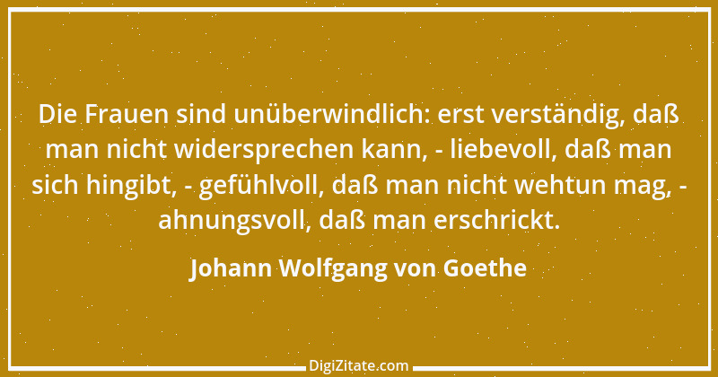 Zitat von Johann Wolfgang von Goethe 362