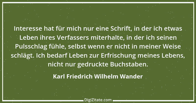 Zitat von Karl Friedrich Wilhelm Wander 3