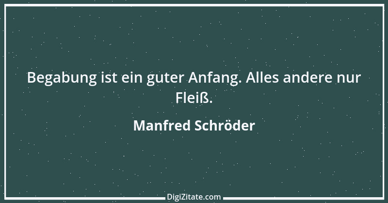 Zitat von Manfred Schröder 60